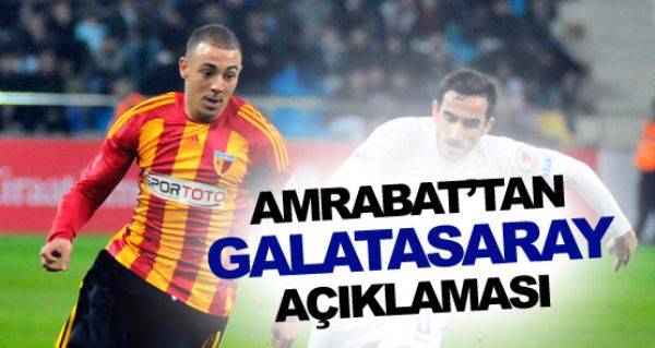 Amrabat'tan Galatasaray aklamas!