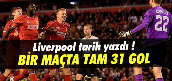 Liverpool tarih yazd: Tam 31 gol