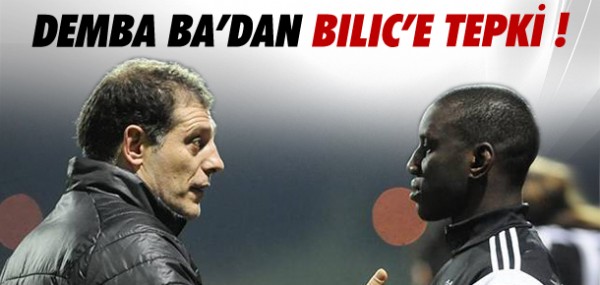 Demba Ba'dan Bilic'e eleştiri Demba Ba'dan Bilic'e eleştiri