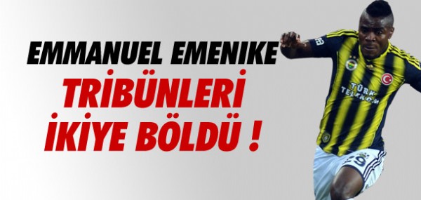 Emenike tribnleri ikiye bld