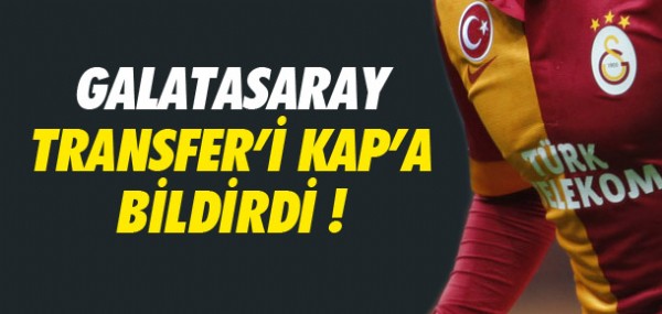 Galatasaray KAP'a bildirdi