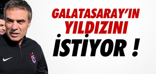 Ersun Yanal Galatasarayl yldz istiyor