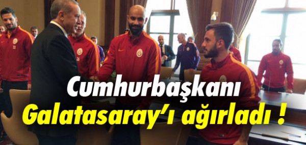 Erdoğan Galatasaray'ı ağırladı Erdoğan Galatasaray'ı ağırladı