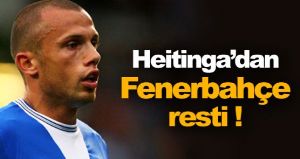 Heitinga'dan Fenerbahe resti !