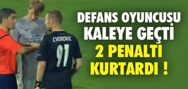 KALEYE GET 2 PENALTI KURTARDI