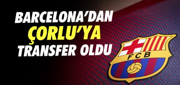 Barcelona'dan orluspor'a transfer oldu