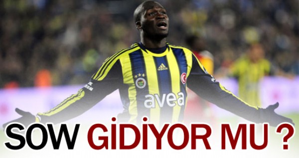 Moussa Sow ayrılıyor mu ? Moussa Sow ayrılıyor mu ?