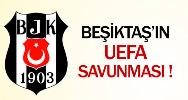 Beikta'n UEFA savunmas