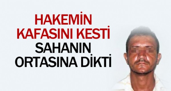 Hakeme korkun infaz !