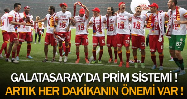 Galatasaray'da yeni prim sistemi