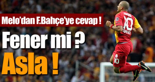 Melo'dan, Fenerbahçe'ye cevap Melo'dan, Fenerbahçe'ye cevap