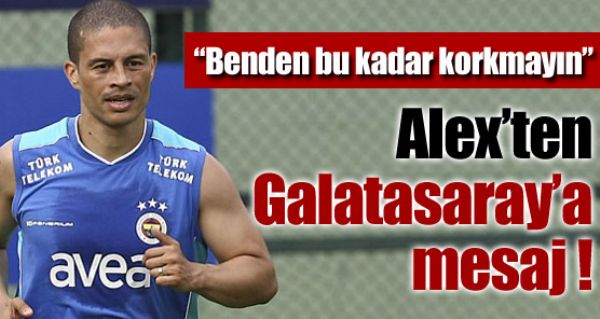 Alex'ten G.Saray'a mesaj !