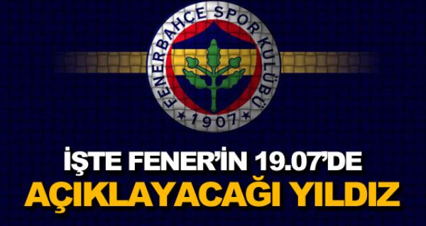 te Fener'in 19.07'de aklaya yldz