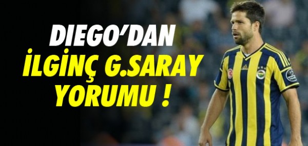 Diego'dan ilgin yorum