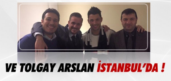 Tolgay Arslan stanbul'da