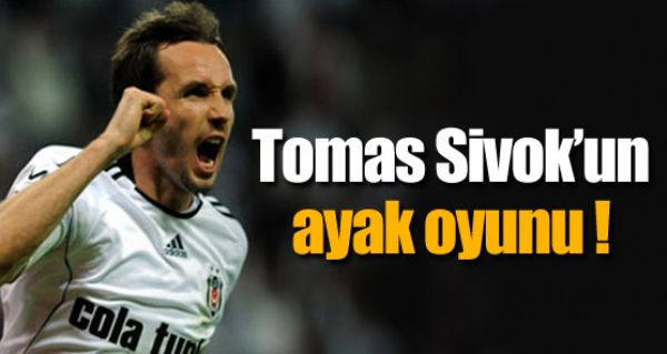 Tomas Sivok'un ayak oyunu Tomas Sivok'un ayak oyunu