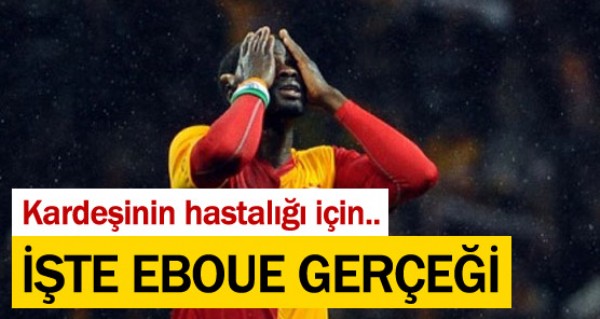 İşte Eboue gerçeği! İşte Eboue gerçeği!