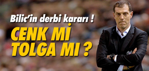 Bilic'in derbi karar