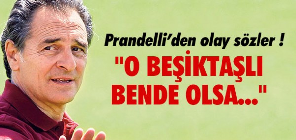 Prandelli Beiktal yldz ok beendi