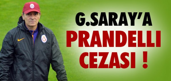 Galatasaray'a Prandelli cezas
