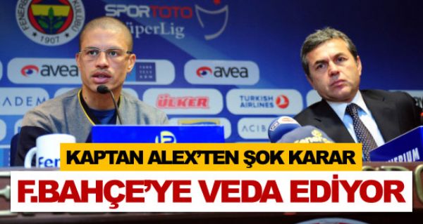 Alex, Fenerbahe'ye veda ediyor