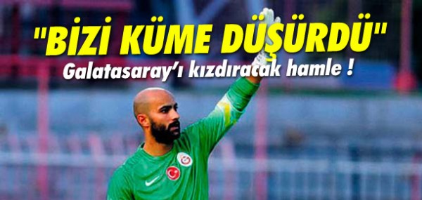 Sinan Bolat bizi küme düşürdü Sinan Bolat bizi küme düşürdü