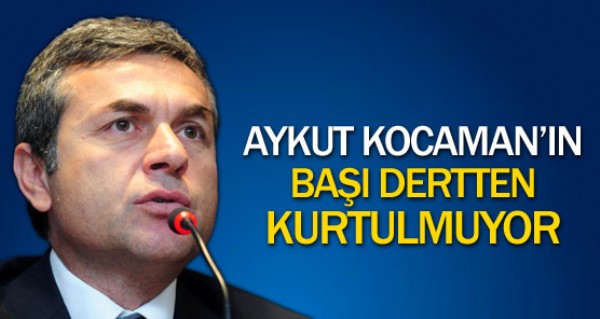 Kocaman'ın başı dertten kurtulmuyor ! Kocaman'ın başı dertten kurtulmuyor !