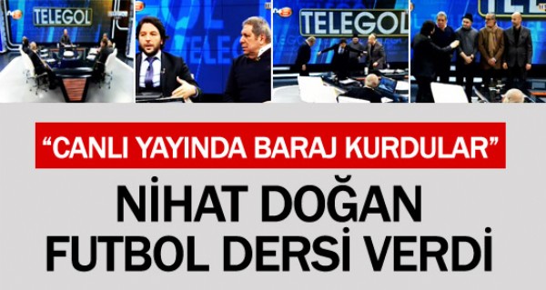 Nihat Doğan'dan futbol dersi Nihat Doğan'dan futbol dersi
