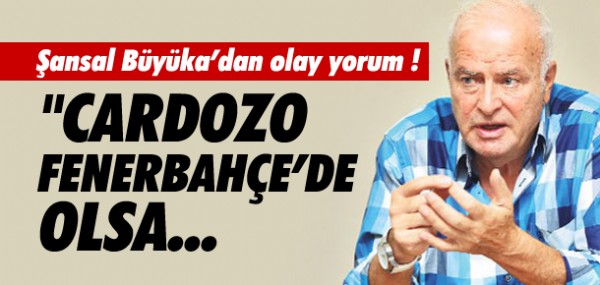Şansal Büyüka'dan flaş açıklamalar Şansal Büyüka'dan flaş açıklamalar