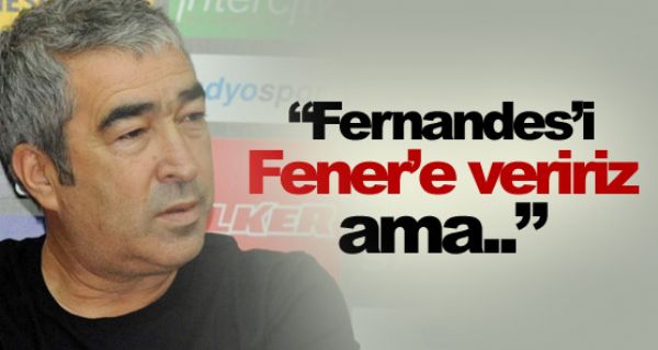 Aybaba: Fernandes'i FB'ye veririz; ama!