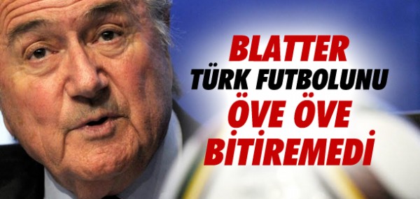 Blatter'den Trk futboluna vg