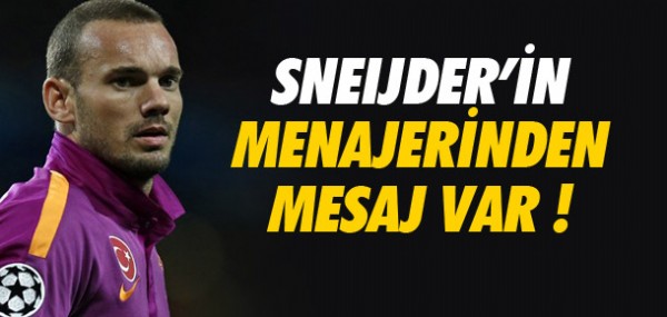 Sneijder'in menajerinden mesaj
