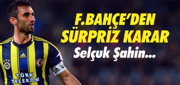 Fenerbahe'de srpriz karar