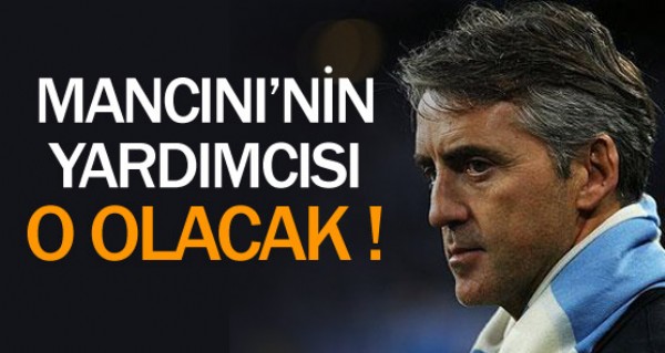 te Mancini'nin yardmcs !