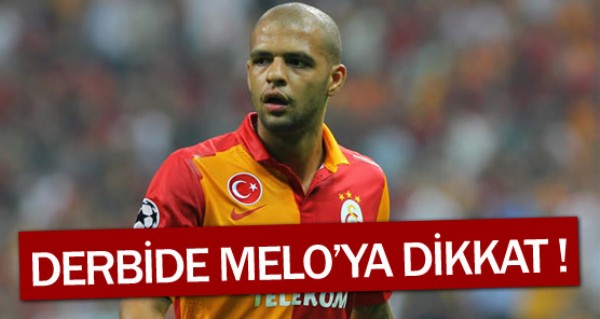 Beşiktaş derbisinde dikkatler Melo'da Beşiktaş derbisinde dikkatler Melo'da