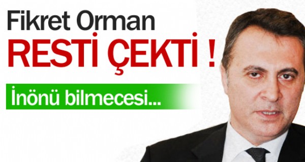 Fikret Orman meydan okudu