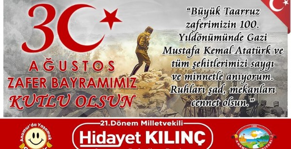 Başkan Kılınç, 30 Ağustos Zafer Bayramını kutladı Başkan Kılınç, 30 Ağustos Zafer Bayramını kutladı