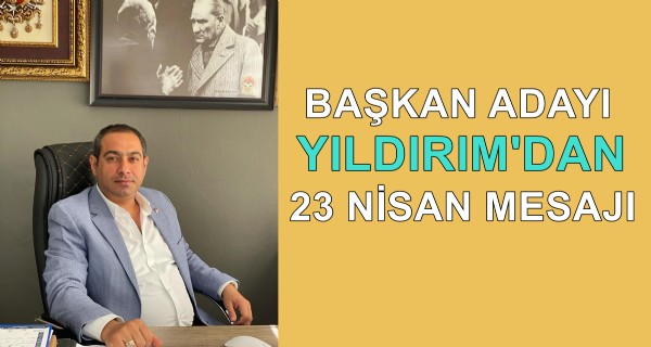 Serhat Yldrmdan 23 Nisan mesaj