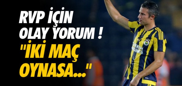 Robin van Persie iin fla yorum! 