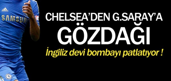 Chelsea'den Galatasaray'a gözdağı Chelsea'den Galatasaray'a gözdağı