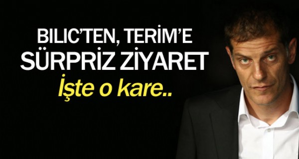Biliç'ten Terim'e sürpriz ziyaret Biliç'ten Terim'e sürpriz ziyaret