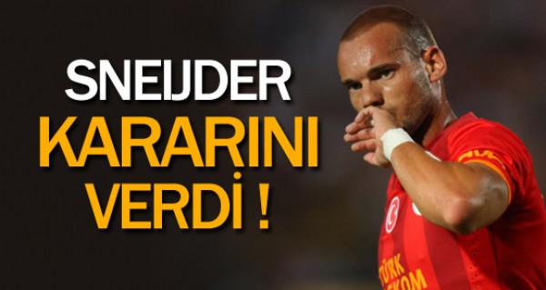Sneijder kararn verdi !