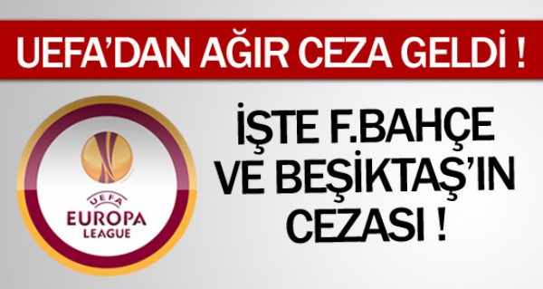 te UEFA'nn verdii cezalar